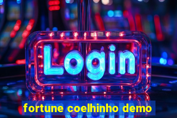 fortune coelhinho demo